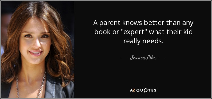 A parent knows better than any book or 