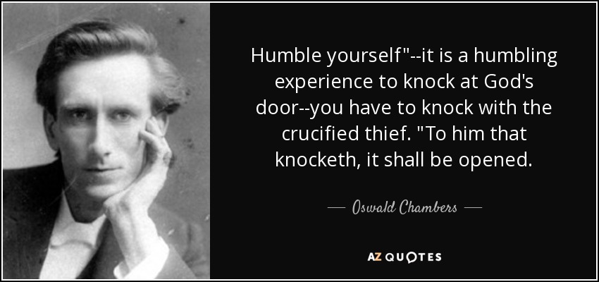 Humble yourself