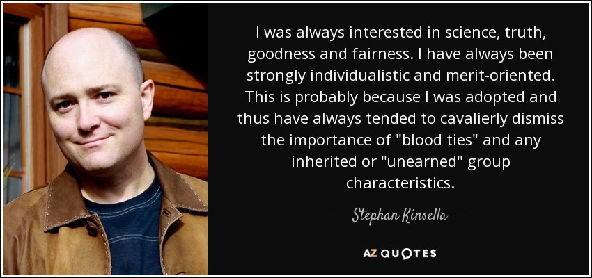 I was always interested in science, truth, goodness and fairness. I have always been strongly individualistic and merit-oriented. This is probably because I was adopted and thus have always tended to cavalierly dismiss the importance of 