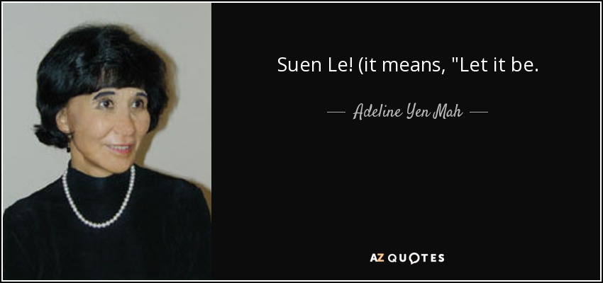 Suen Le! (it means, 