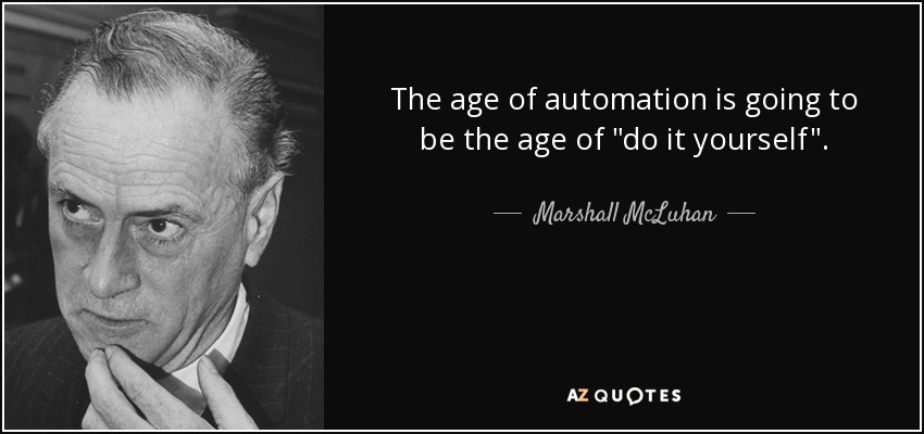 The age of automation is going to be the age of 