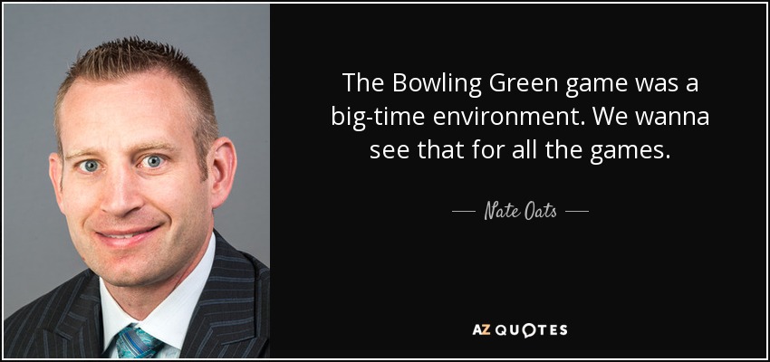 The Bowling Green game was a big-time environment. We wanna see that for all the games. - Nate Oats