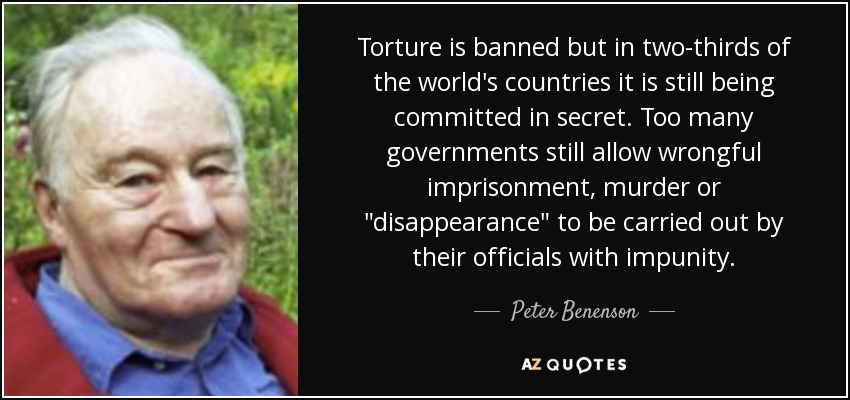 La tortura está prohibida, pero en dos tercios de los países del mundo se sigue cometiendo en secreto. Demasiados gobiernos siguen permitiendo encarcelamientos injustos, asesinatos o 