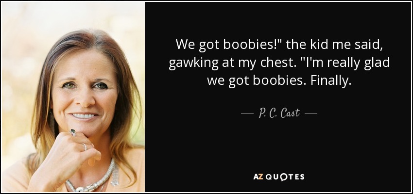 We got boobies!