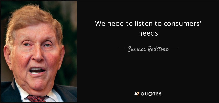 We need to listen to consumers' needs - Sumner Redstone