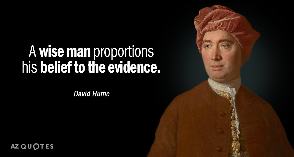 Cita de David Hume: Un hombre sabio proporciona su creencia a la evidencia.