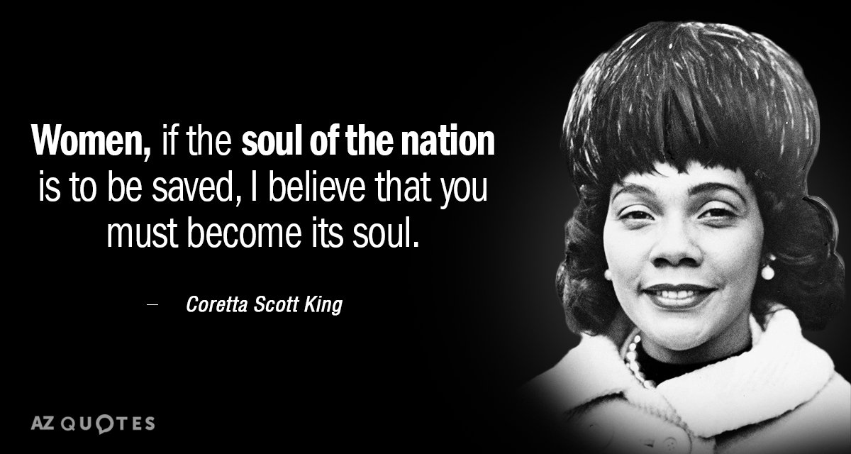 Cita de Coretta Scott King: Mujeres, si el alma de la nación ha de salvarse...