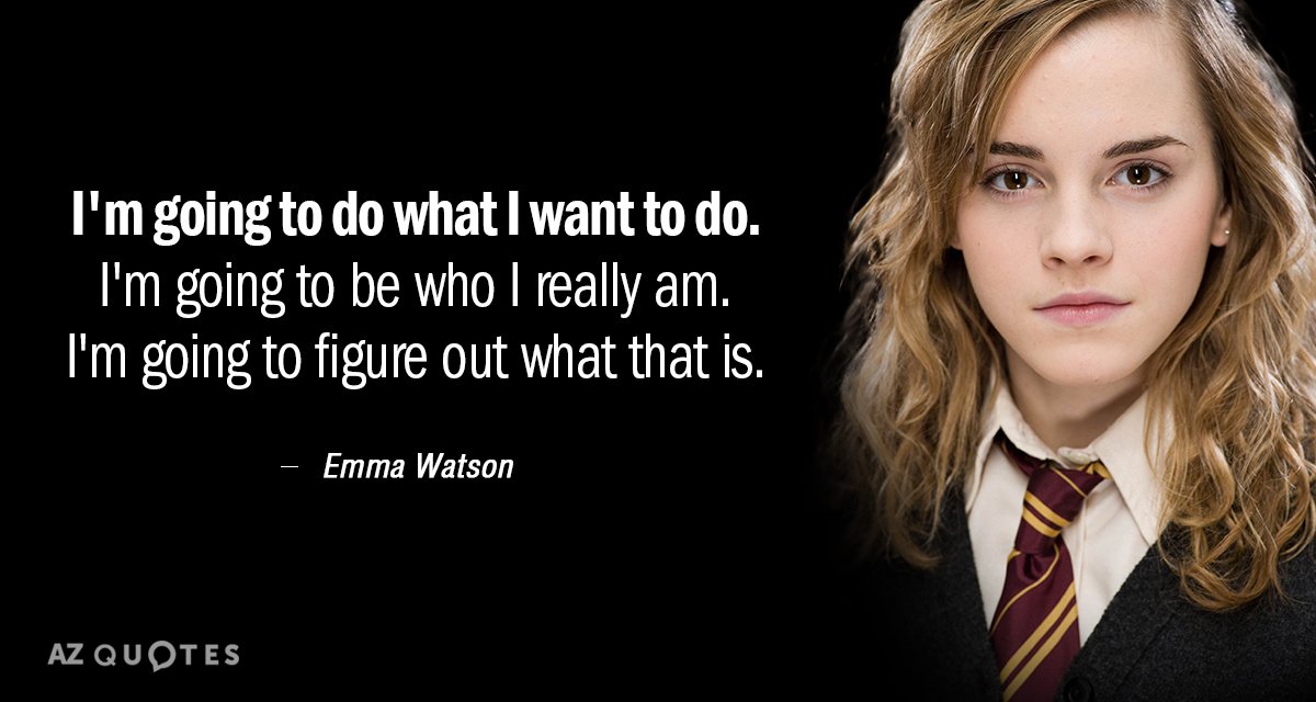 Emma Watson presupuesto: Voy a hacer lo que quiero hacer. Voy a ser...